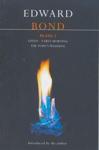 Book Cover for Plays [Of] Edward Bond. 1 Saved ; [And], Early Morning. [New Ed.] [And], The Pope's Wedding by Edward Bond