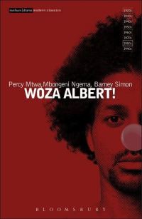 Book Cover for Woza Albert! by Percy Mtwa, Mbongeni Ngema, Barney Simon