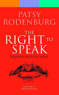 Book Cover for The Right To Speak by Patsy Rodenburg