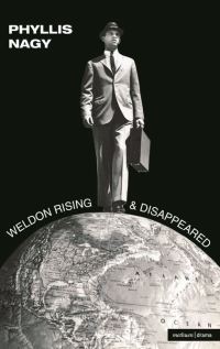 Book Cover for Weldon Rising by Phyllis Nagy