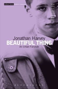 Book Cover for Beautiful Thing by Jonathan Harvey