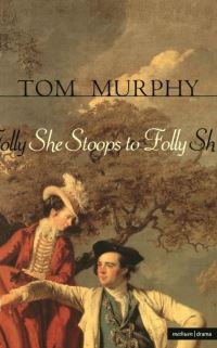 Book Cover for She Stoops to Folly by Thomas Murphy