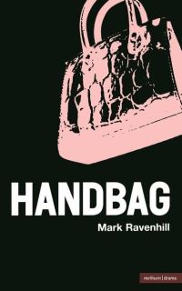 Book Cover for Handbag by Mark Ravenhill