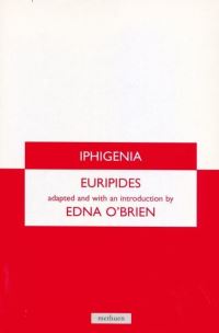 Book Cover for Iphigenia by Edna O'Brien, Euripides