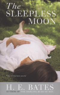 Book Cover for The Sleepless Moon by H E Bates