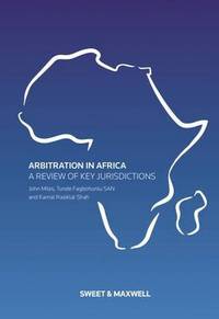 Book Cover for An Introduction to Arbitration in Africa by John Miles, Tunde Fagbohunlu, Kamal Rasiklal Shah
