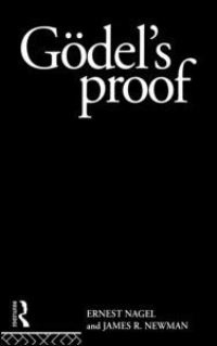 Book Cover for Gödel's Proof by Ernest Nagel, James Roy Newman