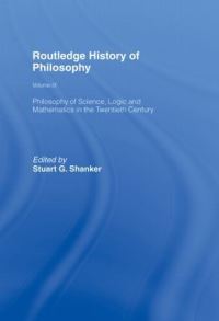 Book Cover for Philosophy of Science, Logic and Mathematics in the Twentieth Century by S G Shanker