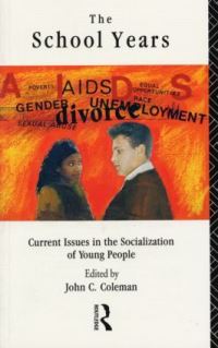 Book Cover for The School Years by John Coleman