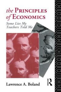 Book Cover for The Principles of Economics by Lawrence A Boland