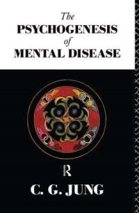 Book Cover for The Psychogenesis of Mental Disease by C. G. Jung