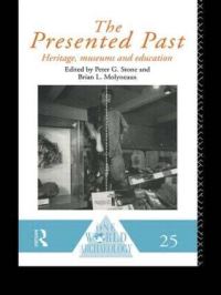 Book Cover for Presented Past by Peter G Stone, Brian L Molyneaux