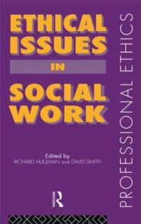 Book Cover for Ethical Issues in Social Work by Richard Hugman, David Smith