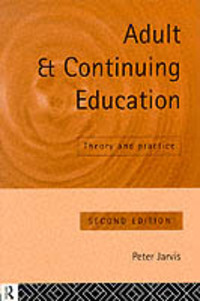 Book Cover for Adult and Continuing Education by Peter Jarvis