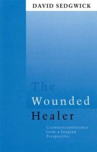 Book Cover for The Wounded Healer by David Sedgwick