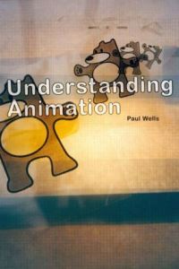 Book Cover for Understanding Animation by Paul Wells