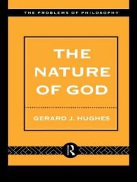 Book Cover for The Nature of God by Gerard J Hughes
