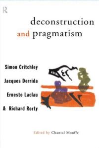 Book Cover for Deconstruction and Pragmatism by Chantal Mouffe