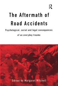 Book Cover for The Aftermath of Road Accidents by Margaret Mitchell