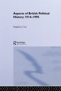 Book Cover for Aspects of British Political History 1914-1995 by Stephen J Lee