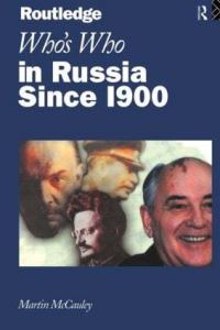 Book Cover for Who's Who in Russia Since 1900 by Martin McCauley