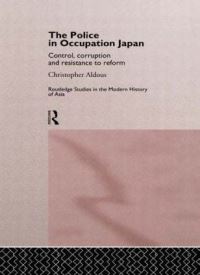 Book Cover for The Police in Occupation Japan by Christopher Aldous