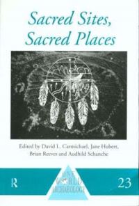 Book Cover for Sacred Sites, Sacred Places by David L Carmichael