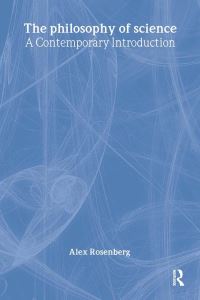 Book Cover for Philosophy of Science by Alexander Rosenberg