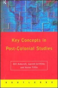 Book Cover for Key Concepts in Post-Colonial Studies by Bill Ashcroft, Gareth Griffiths, Helen Tiffin