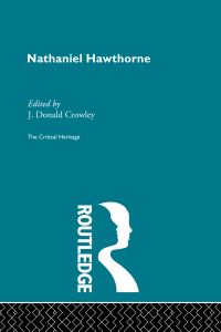 Book Cover for Nathaniel Hawthorne by J Donald Crowley