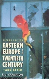 Book Cover for Eastern Europe in the Twentieth Century - And After by R J Crampton