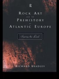 Book Cover for Rock Art and the Prehistory of Atlantic Europe by Richard Bradley