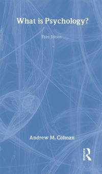 Book Cover for What Is Psychology? by Andrew M Colman