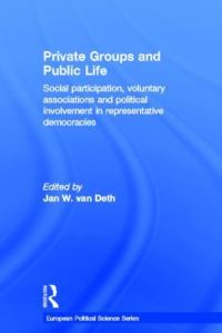 Book Cover for Private Groups and Public Life by Jan W van Deth