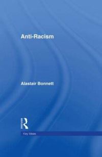 Book Cover for Anti-Racism by Alastair Bonnett