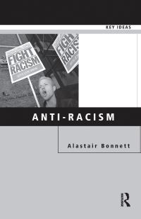 Book Cover for Anti-Racism by Alastair Bonnett