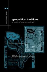Book Cover for Geopolitical Traditions by Klaus Dodds, David Atkinson