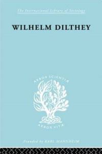 Book Cover for William Dilthey by M. A. Hodges