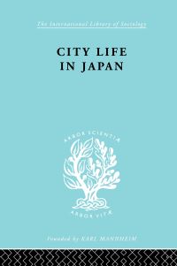 Book Cover for City Life in Japan by Ron P. Dore
