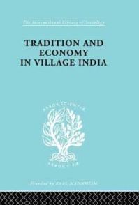 Book Cover for Tradition and Economy in Village India by K. Ishwaran