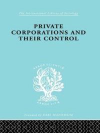 Book Cover for Private Corporations and Their Control by A B Levy