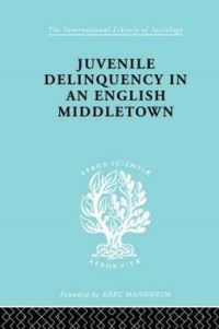 Book Cover for Juvenile Delinquency in an English Middletown by Hermann Mannheim