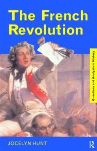 Book Cover for The French Revolution by Jocelyn Hunt