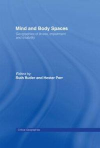 Book Cover for Mind and Body Spaces by Ruth Butler, Hester Parr