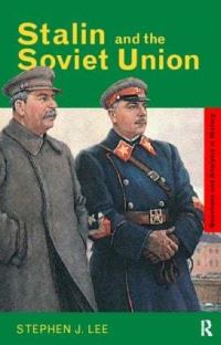 Book Cover for Stalin and the Soviet Union by Stephen J Lee