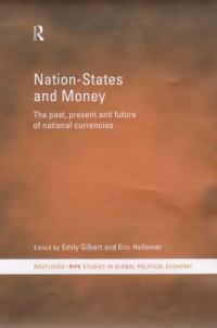 Book Cover for Nation-States and Money by Emily Gilbert, Eric Helleiner