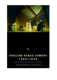 Book Cover for English Stage Comedy 1490-1990 by Alexander Leggatt