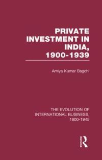 Book Cover for Private Investment in India, 1900-1939 by Amiya Kumar Bagchi