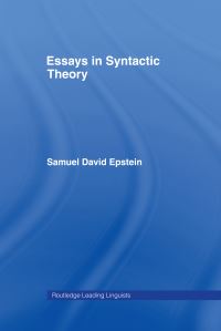 Book Cover for Essays in Linguistic Theory by Samuel David Epstein