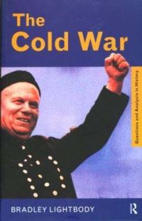 Book Cover for The Cold War by Bradley Lightbody